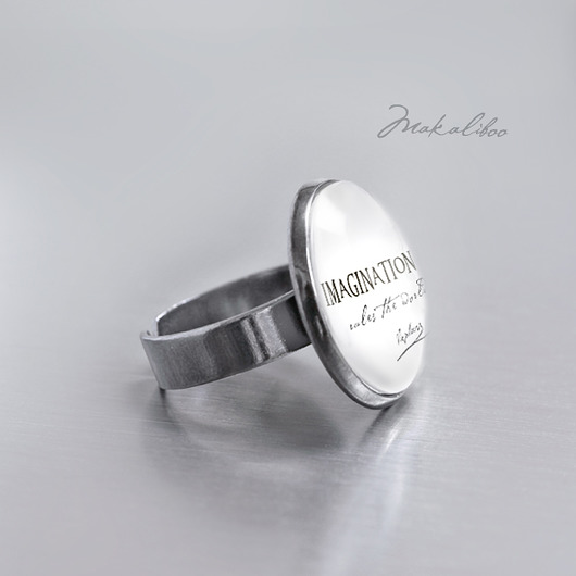 Imagination rules the world- simple ring Makaliboo