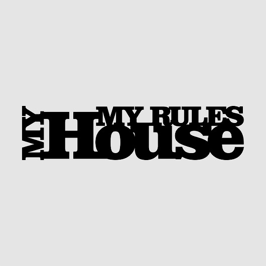 Napis na Ścianę 3D MY HOUSE MY RULES LOVINA PRINTS