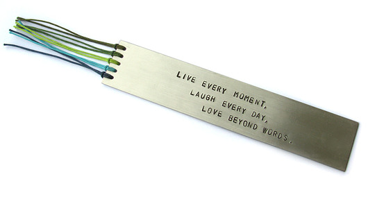 Live every moment. Laugh every day. Love beyond  Hundred Bookmarks