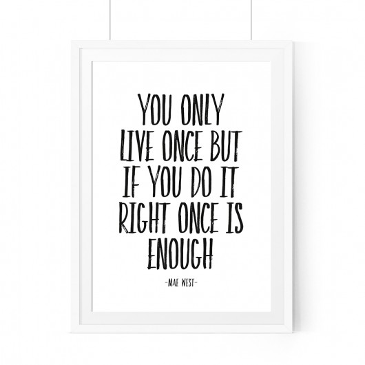Plakat You only  live once but ...A3 wejustlikeprints