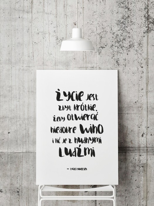 Plakat Życie jest zbyt krótkie... beleco