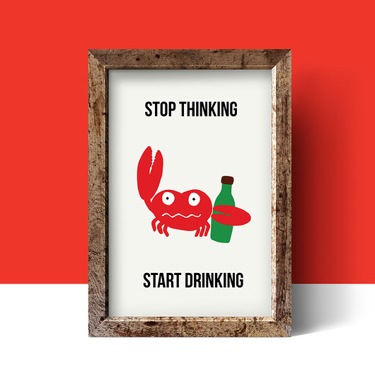 Plakat Stop thinking start drinking Pracownia Fantastisch