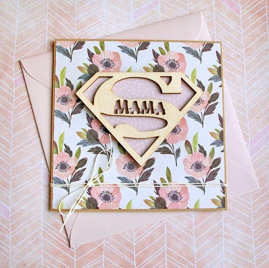 kartki scrapbooking Dla Mamy : SUPER Mama