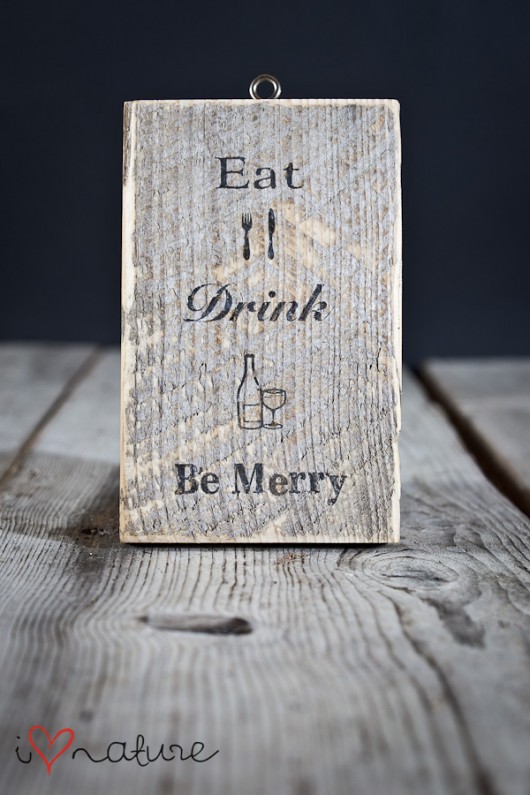 Tabliczka Eat Drink Be Merry i love nature