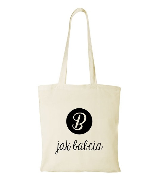 torby na zakupy Torba bawełniana "B jak babcia"