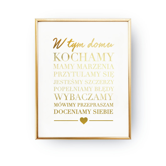 Plakat W tym domu kochamy, Złota typografia ZlotePlakaty