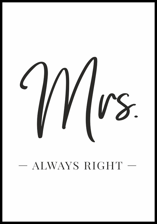 plakaty Plakat "Mrs. Always Right"