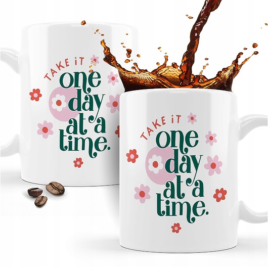 kubki Kubek prezent pozytywny TAKE one day at a time