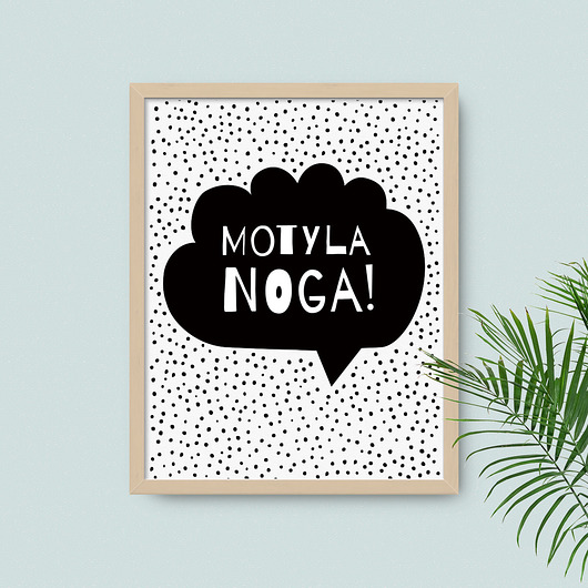 Motyla noga | plakat A3 milostudio