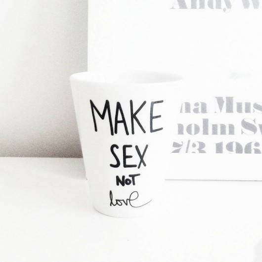 make sex not love my mug company