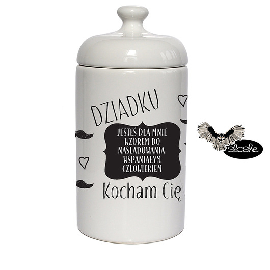 Dziadku jesteś dla mnie wzorem,  pojemnik 500ml Sowia Aleja