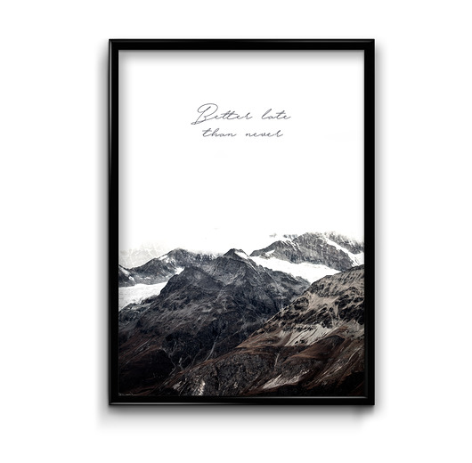 Plakat Better late   Bury Lis