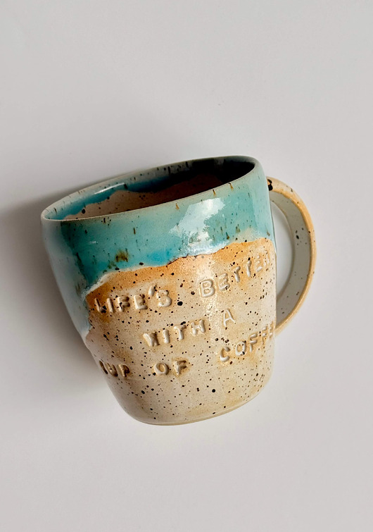 kubki Kubek z napisem "Life's Better With A Cup Of Coffee", turkus