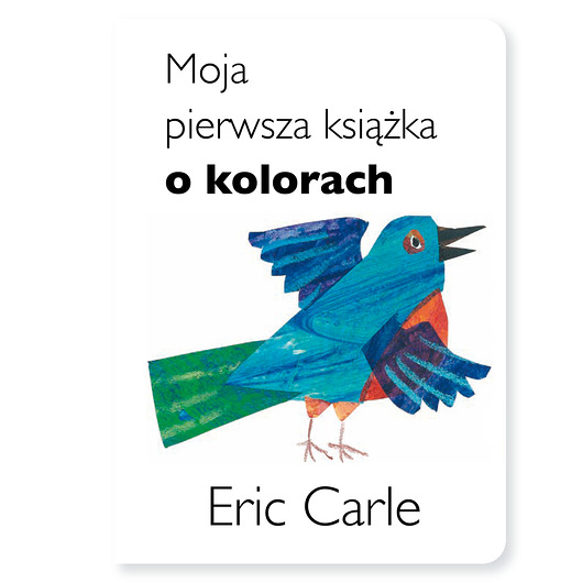 książeczki dla dzieci Moja pierwsza książka o kolorach - przedsprzedaż