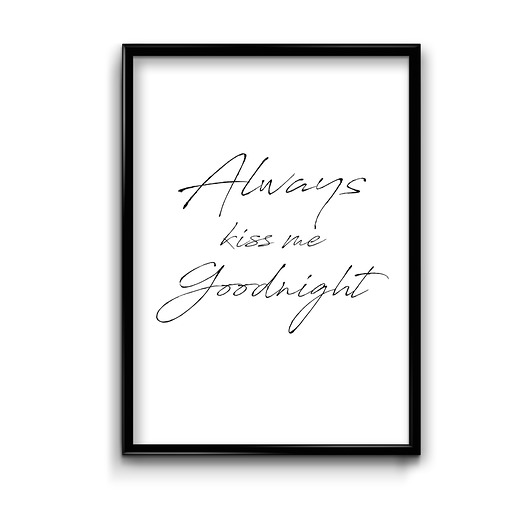 Plakat Always kiss me goodnight  Bury Lis