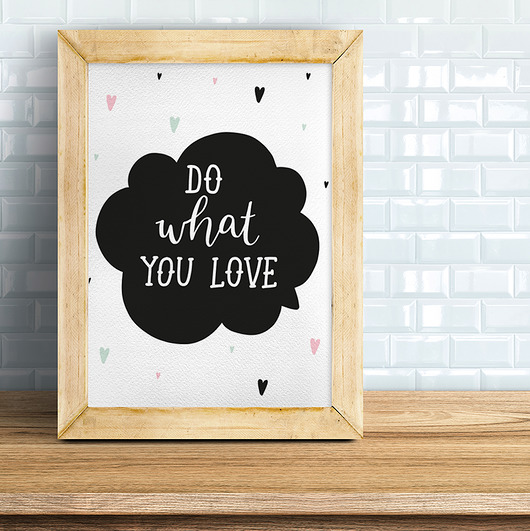 Plakat Do what you love bez ramki Pracownia Fantastisch