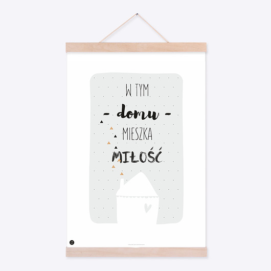 PLAKAT W tym domu A3 XXXinterjoprint