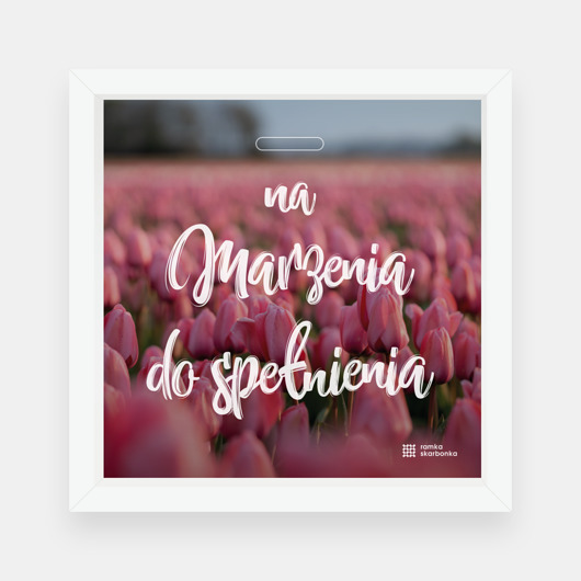 ramki na zdjęcia Ramka Skarbonka dla Mamy morze tulipanów