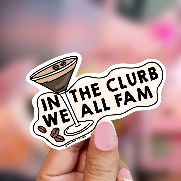 naklejki i wlepy Naklejka - In the clurb, we all fam