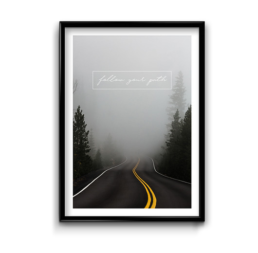 Plakat Follow your path  Bury Lis