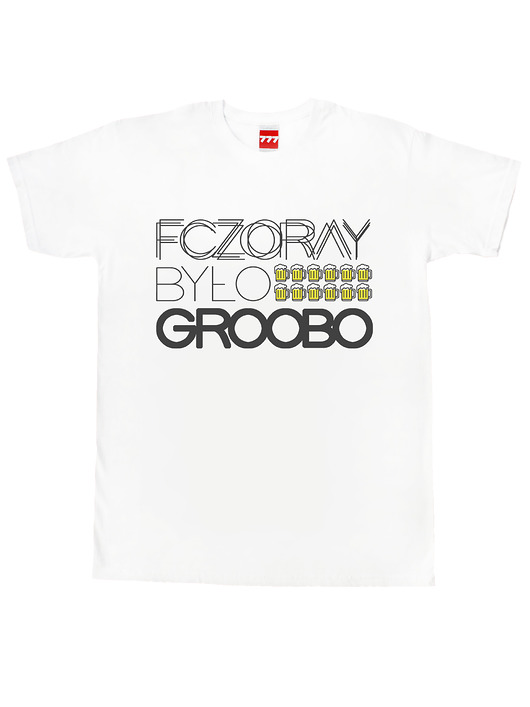 t-shirty męskie koszulka WCZORAJ BYŁO GRUBO BEER tshirt