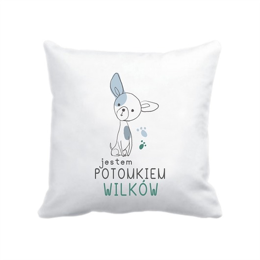 Poduszka. jestem potomkiem wilków Love Life and Forest