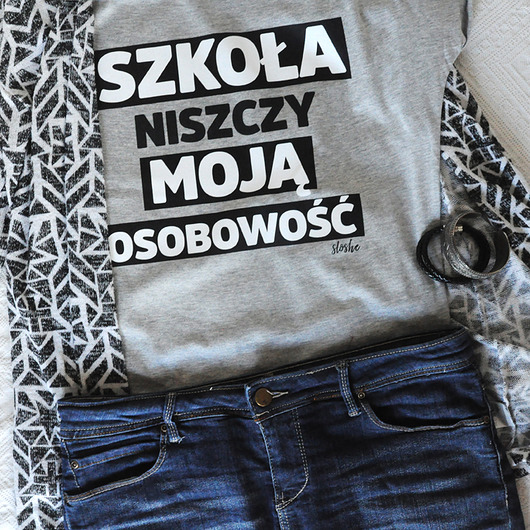 Szkoła niszczy moją osobowość,t-shirt S Sowia Aleja
