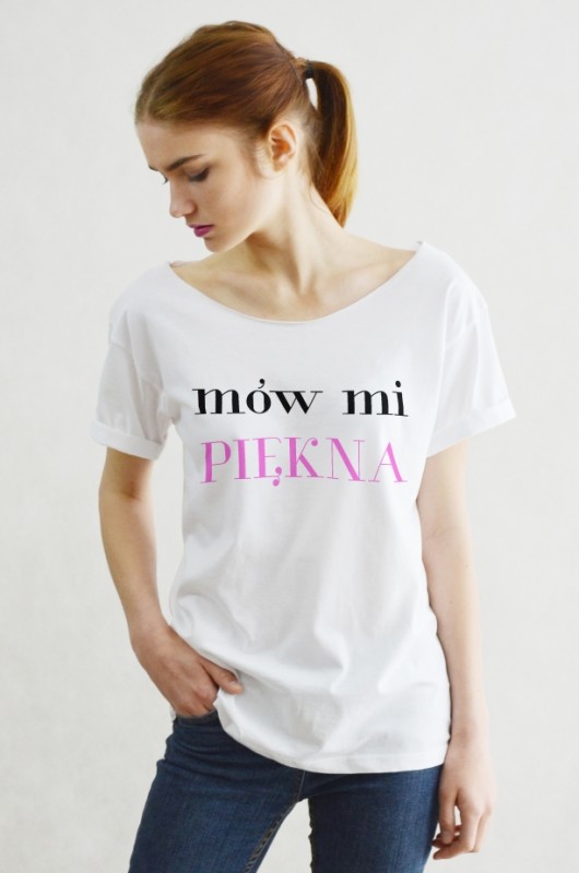 MÓW MI PIĘKNA - Koszulka Oversize szeroki dekolt GAU great as You