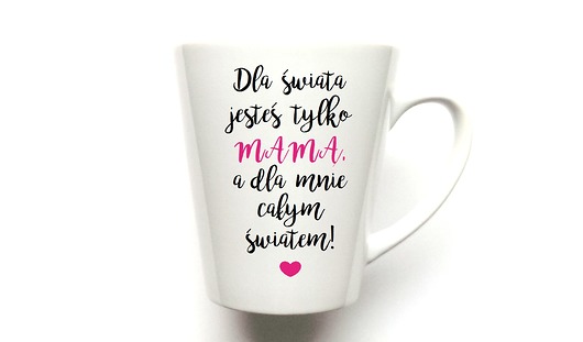 Kubek Latte DLA MAMY DZIEŃ MATKI FarrowDesign