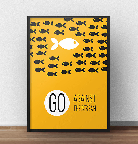 plakaty Plakat motywacyjny "Go against the stream" 40x50 w ramie