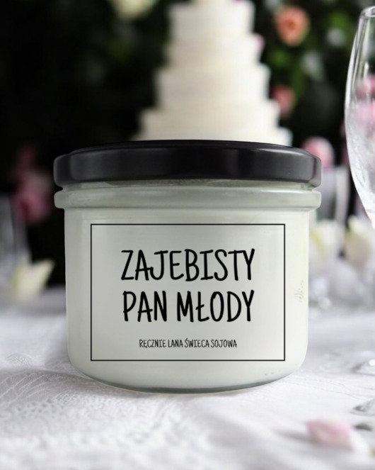 świeczniki i świece ZAJEBISTY PAN MŁODY Świeca sojowa 235 ml