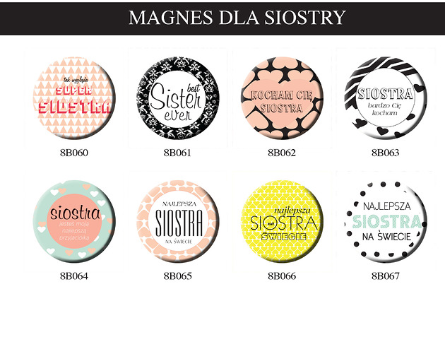 magnesy Magnes dla Siostry, urodziny Siostry, WIELE WZORÓW