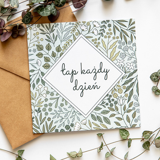 kartki okolicznościowe - wydruki Kartka "Łap każdy dzień"