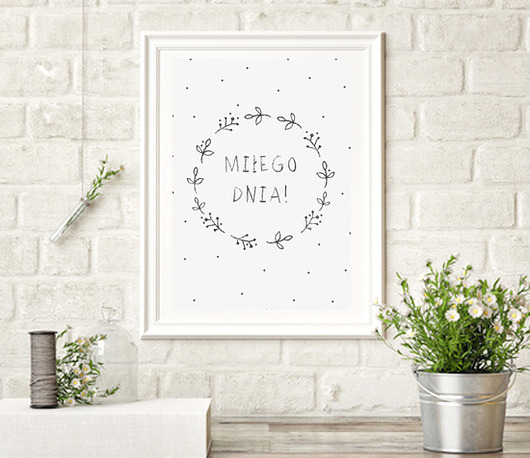 Miłego dnia | 40x50 cm Milo Mi