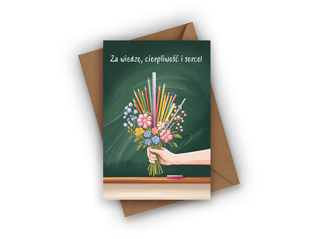 kartki okolicznościowe - wydruki Kartka na Dzień Nauczyciela- Za wiedzę, cierpliwość i serce!