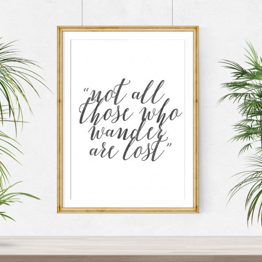 cytat Tolkien -not all  those..A3 wejustlikeprints