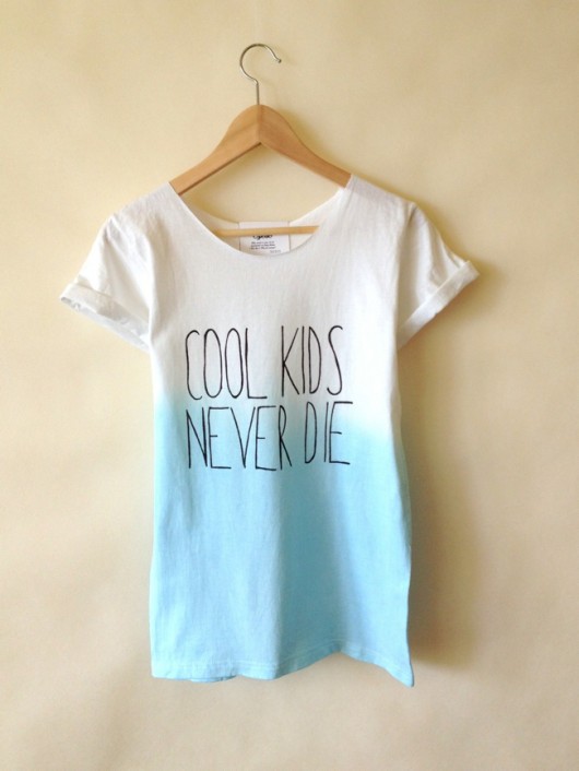 Ombre tshirt Cool Kids Never Die by Yeah Bunny deleted_12136308