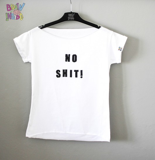 No Shit! Tee Brain Inside