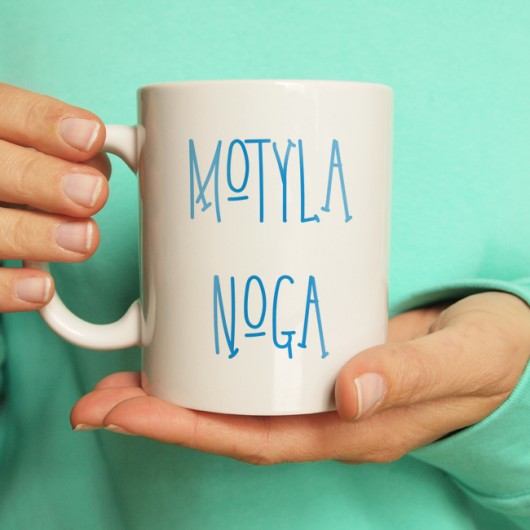 Motyla noga kubek ONE MUG A DAY