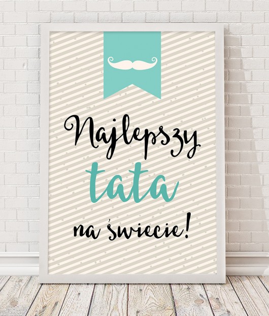 Obrazek A3 - Najlepszy tata Desihome