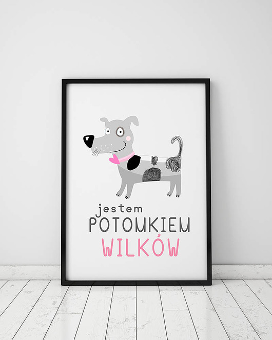 plakat. jestem potomkiem wilków Love Life and Forest