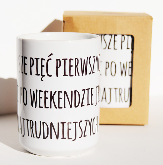 kubki Przez pięć pierwszych .., kubek