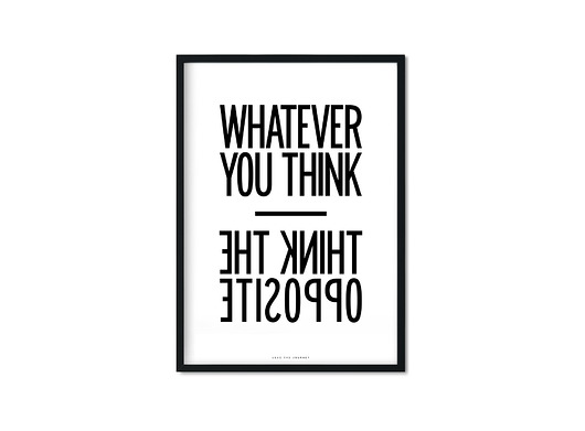 "Think The Opposite" Plakat Love The Journey