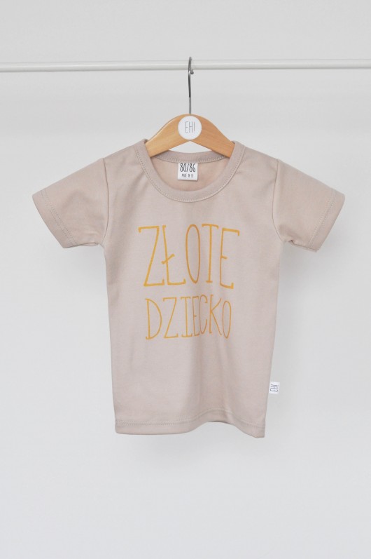 T-shirt beżowy ZŁOTE DZIECKO Parents for babies