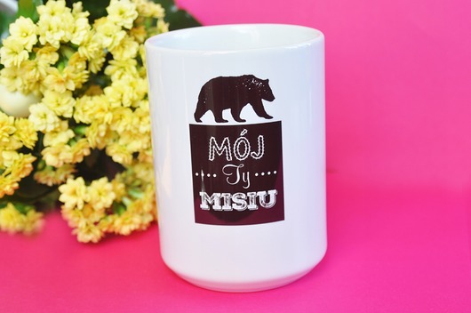 kubki Mój ty misiu, kubek na walentynki