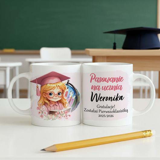 kubki Kubek PASOWANIE NA UCZNIA dla dziewczynki pierwszoklasistki z imieniem