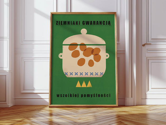 plakaty Plakat Ziemniaki gwarancją wszelkiej pomyślności