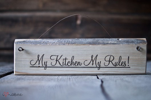Tabliczka My kitchen my rules i love nature