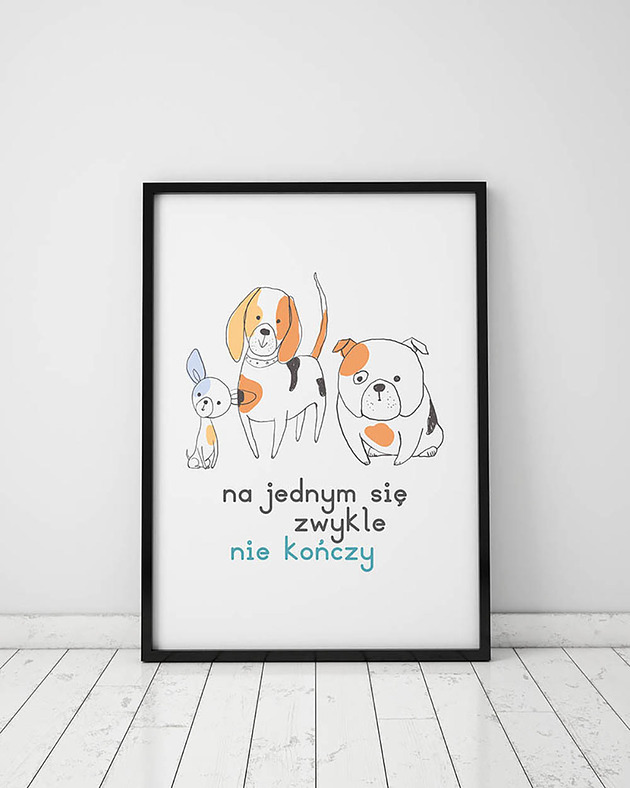 plakaty Plakat z kolekcji pieski. Na jednym się zwykle nie kończy...