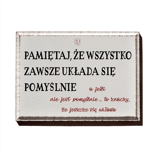 napisy dekoracyjne i tabliczki Tabliczka z tekstem, napisem, cytatem